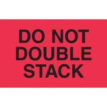 3" x 5" "Do Not Double Stack" Label