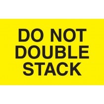3" x 5" Fluorescent "Do Not Double Stack" Label